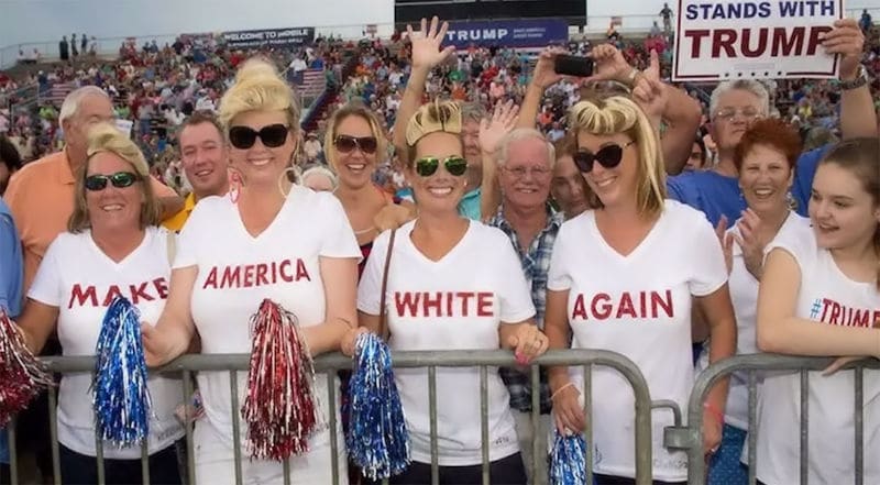 “Make America Great Again” ha significado siempre “Make America White Again”