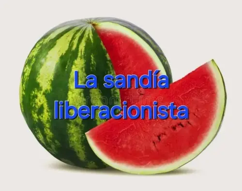 La sandía liberacionista
